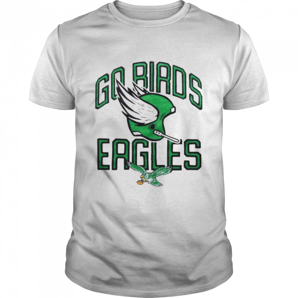 Philadelphia Eagles go birds T-shirt - Kingteeshop