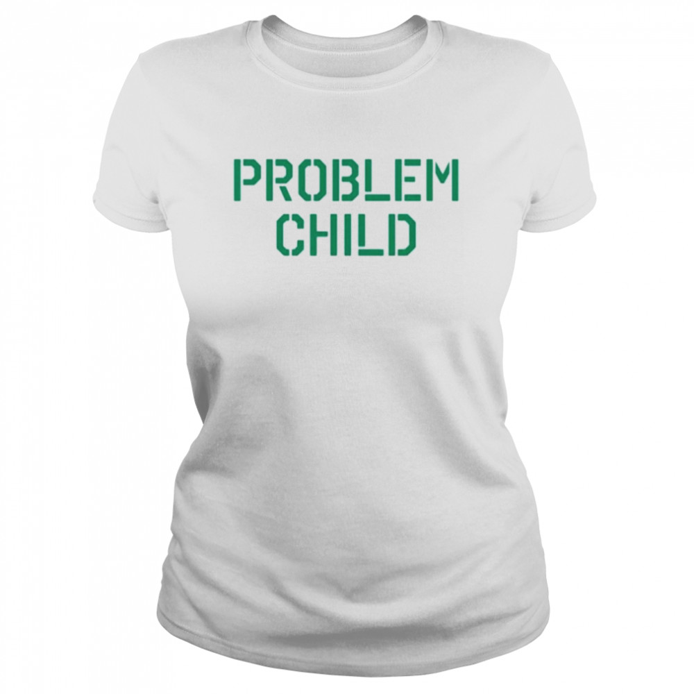 problem child t shirt classic womens t shirt