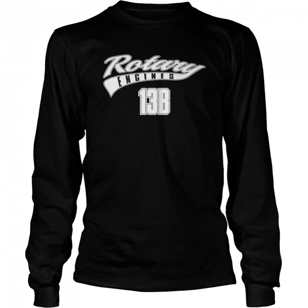 rotary engine 13b wankel rx7 rx8 cool custom car t long sleeved t shirt