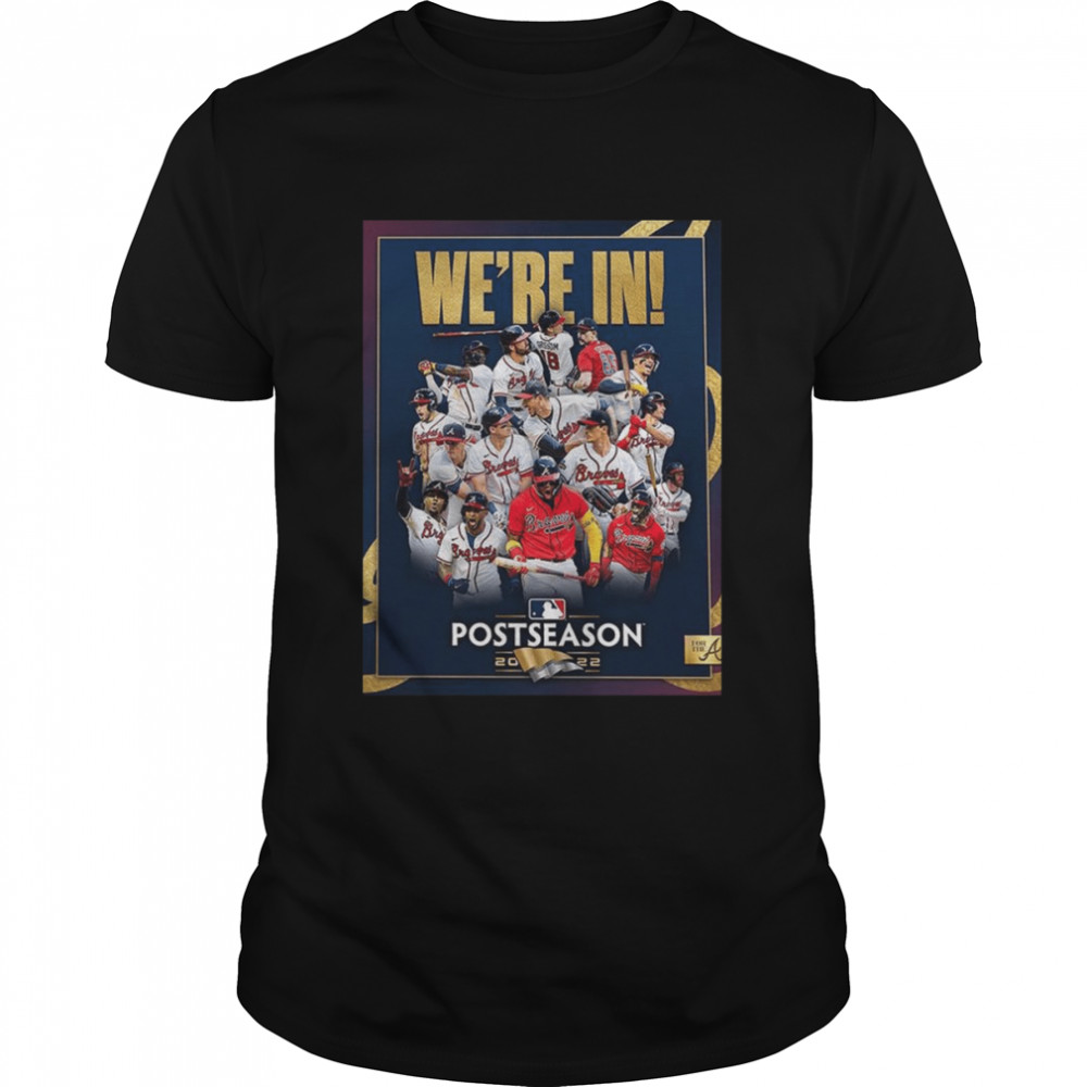 Atlanta Braves Clinched 2022 Mlb Postseason Shirt - High-Quality Printed  Brand