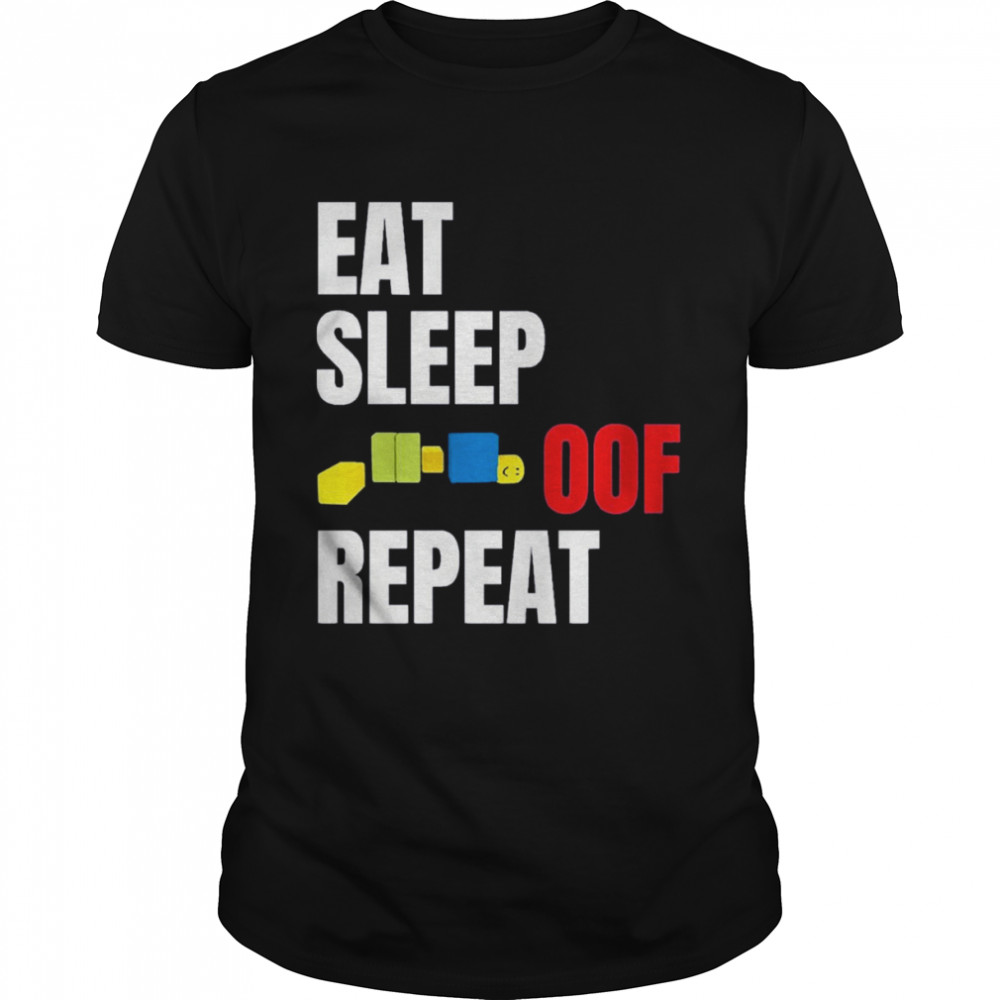 Eat Sleep Oof Repeat T- Classic Men's T-shirt