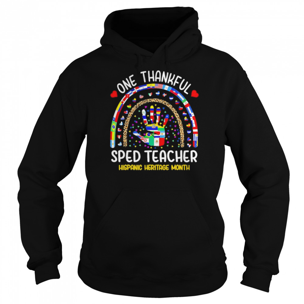 Hand One thankful SPED Teacher Hispanic Heritage Month shirt - Kingteeshop