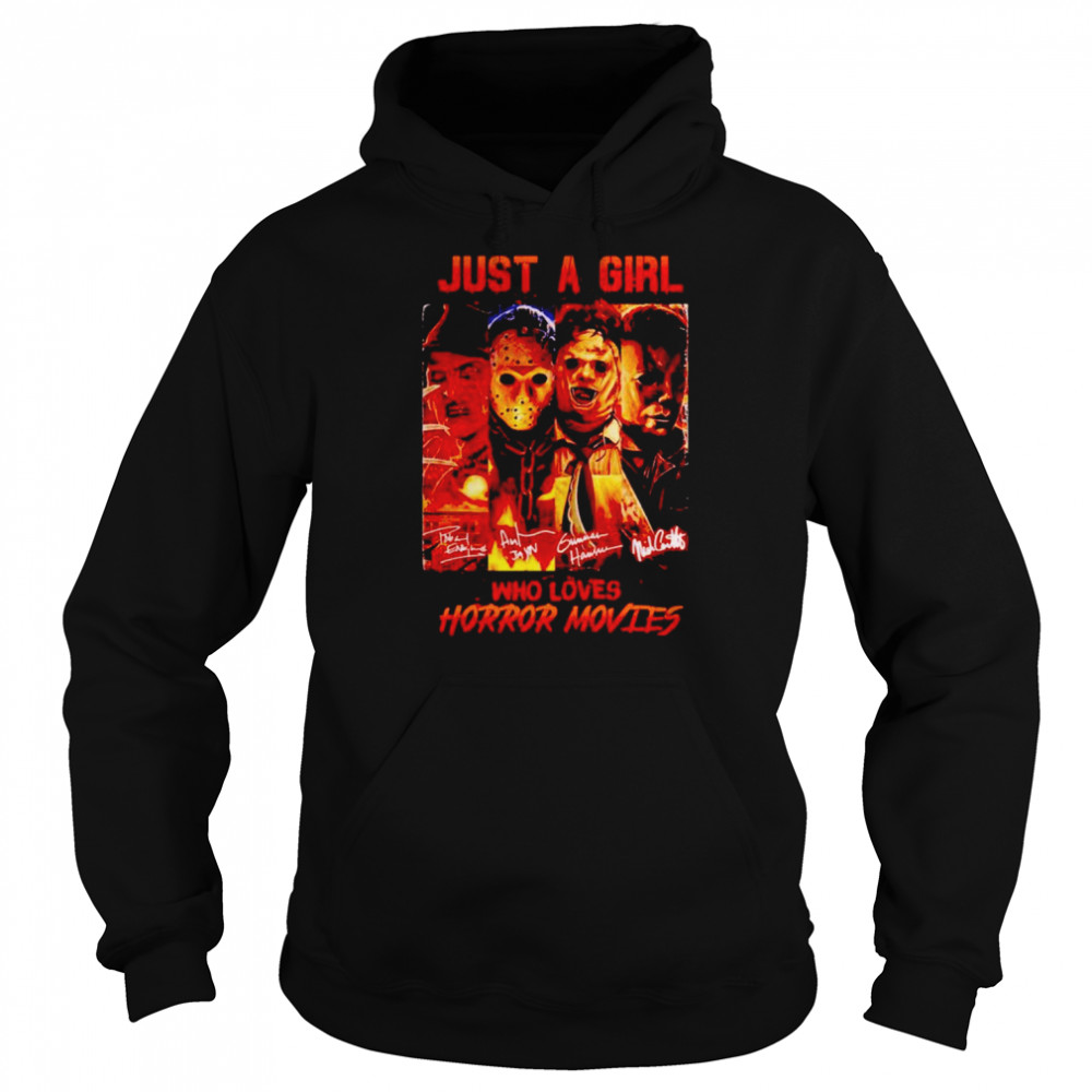 Just a girl who loves horror movies signature shirt Unisex Hoodie