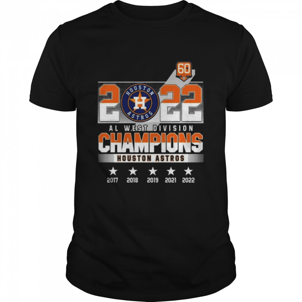 2022 Al west Division Champions Houston Astros 2017-2022 shirt - Kingteeshop