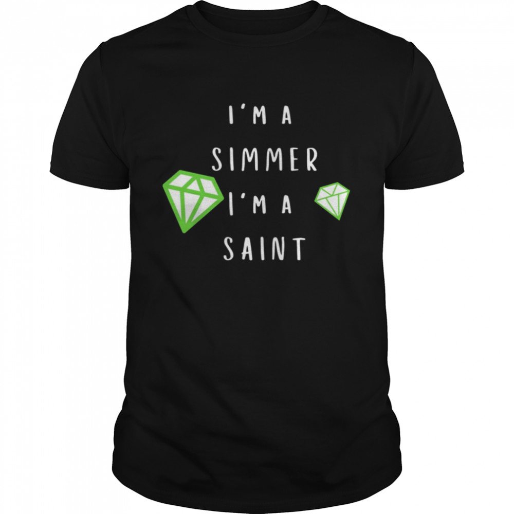 I’m A Simmer I’m A Saint The Sims shirt Classic Men's T-shirt