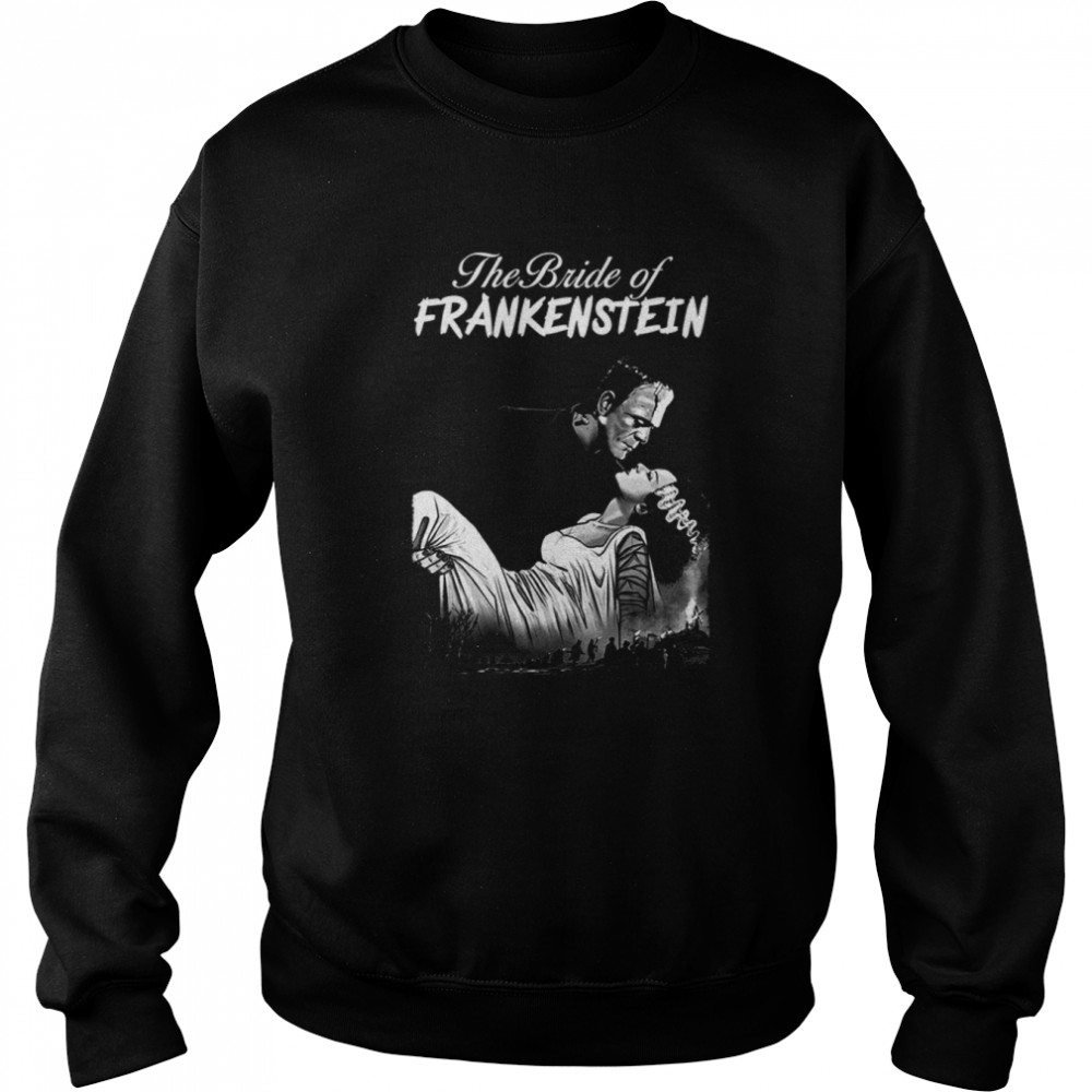 The Bride Of Frankenstein Horror Movie Halloween shirt Unisex Sweatshirt