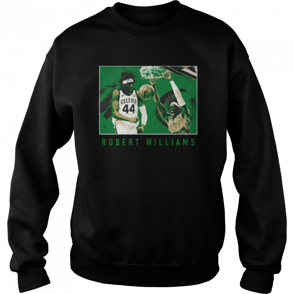 Celtics Great Player Robert Williams Iii shirt Unisex Sweatshirt