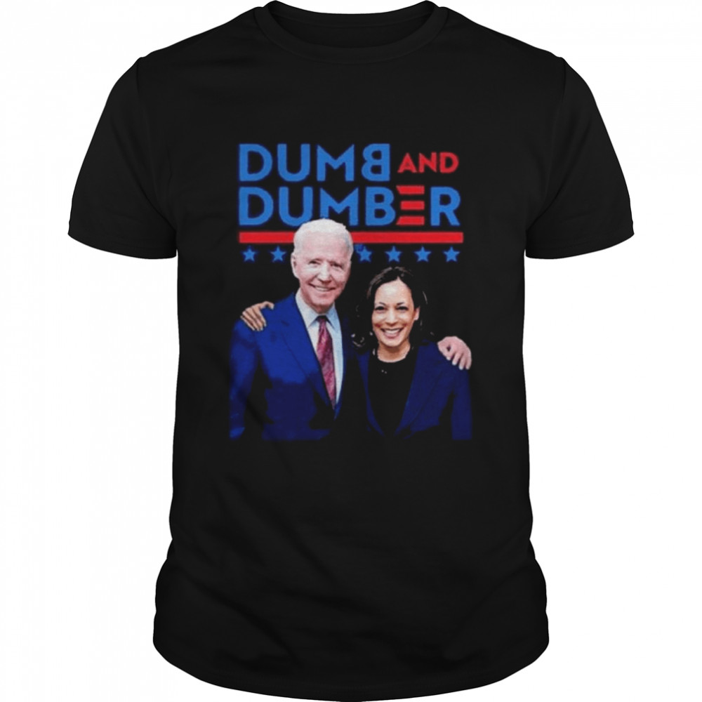 Joe Biden and Kamala Harris Dumb and Dumber 2022 shirt Classic Men's T-shirt