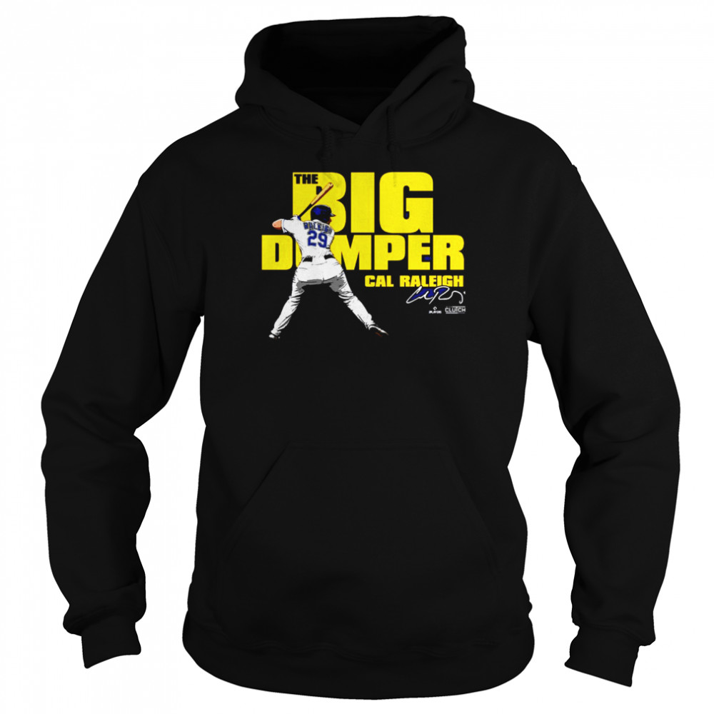 The Big Dumper Cal Raleigh signature shirt - Kingteeshop