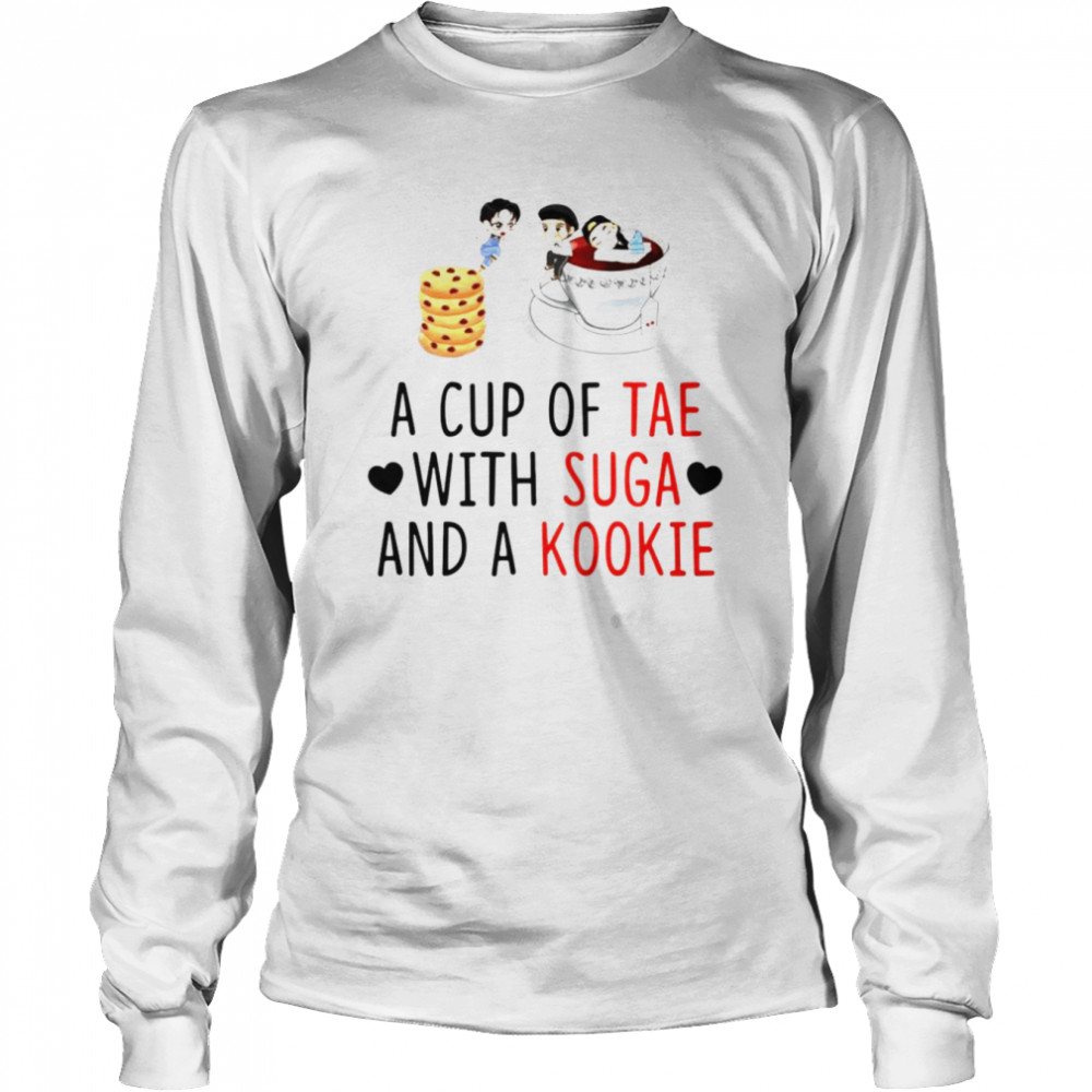 A cup of tae with suga and a kookie T-shirt Long Sleeved T-shirt