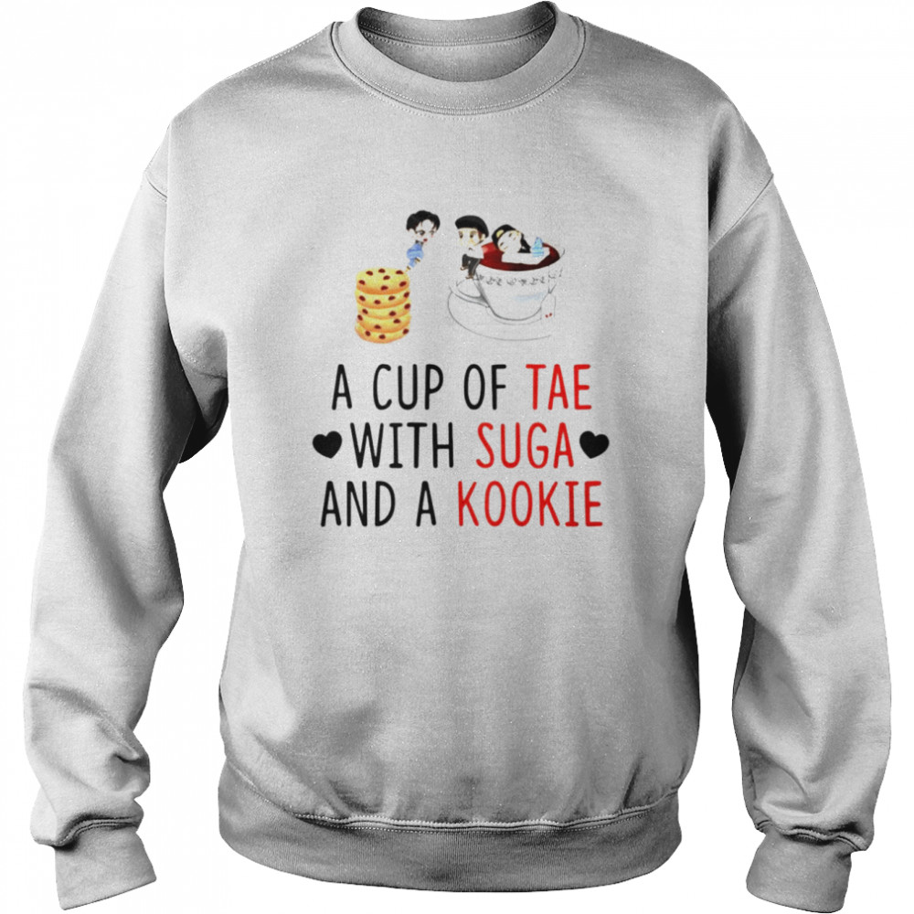 A cup of tae with suga and a kookie T-shirt Unisex Sweatshirt