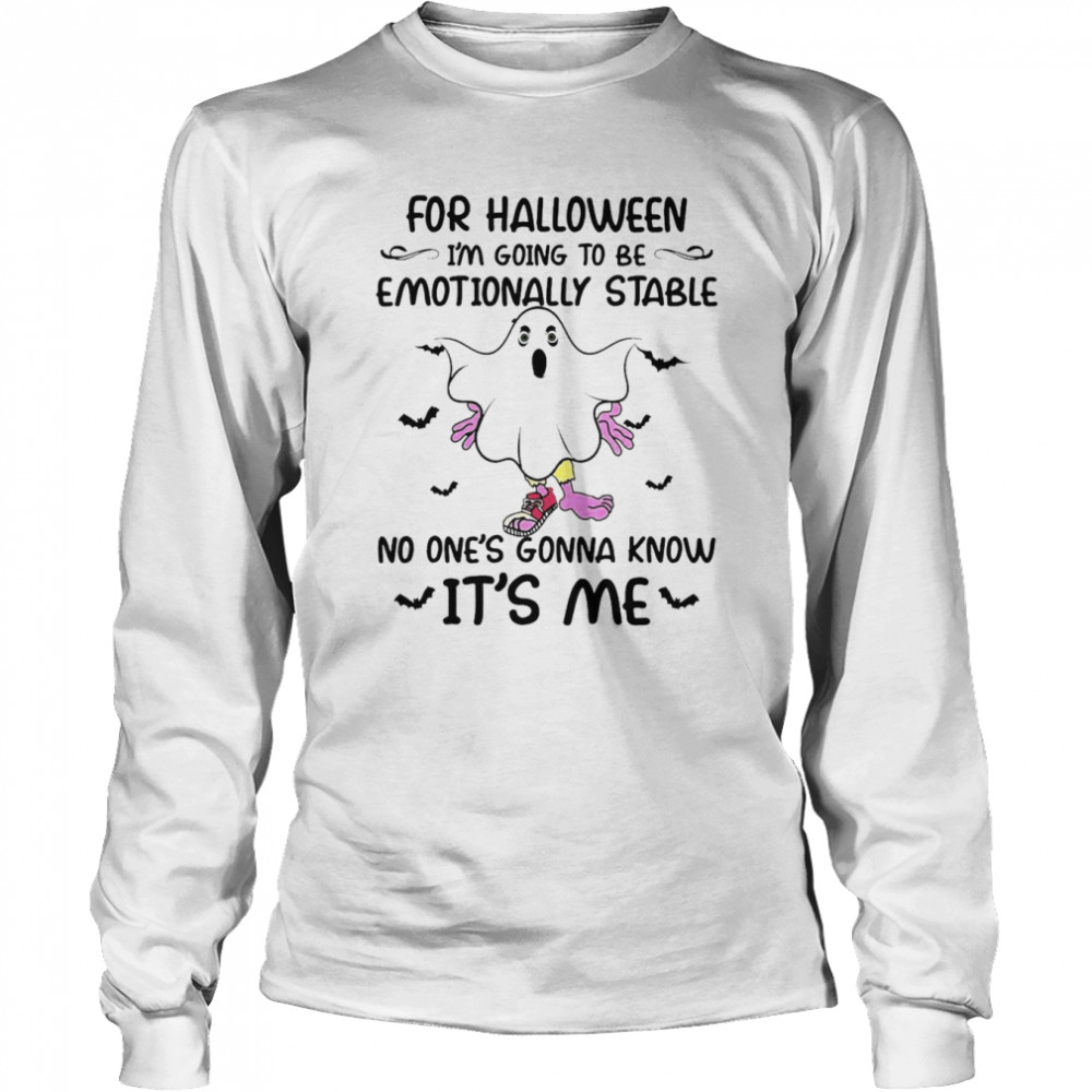 Ghost Peanut for Halloween I’m going to be Emotionally Stable no one’s gonna know it’s me Halloween shirt Long Sleeved T-shirt