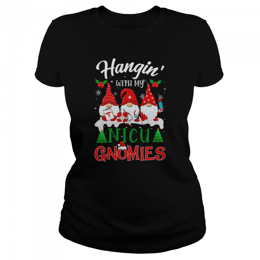 Hanging With My NICU Gnomies Santa Hat shirt Classic Women's T-shirt