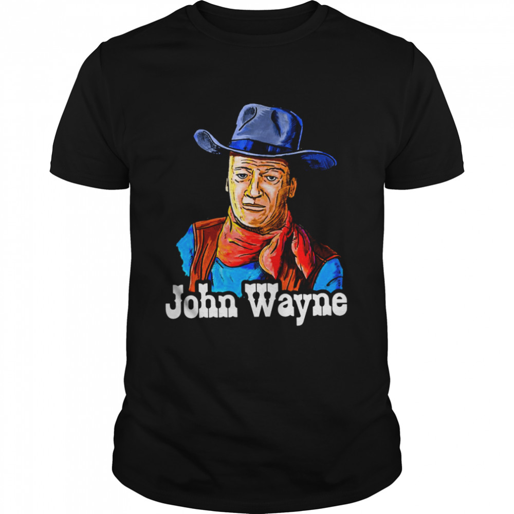 John Wayne Fanart Cowboy The Legend shirt - Kingteeshop