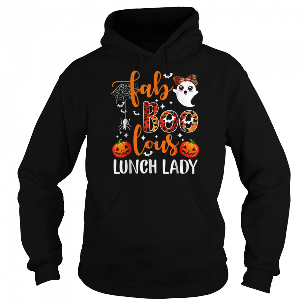 Leopard Fab Boo Lous Lunch Lady Team Teacher Halloween T- Unisex Hoodie