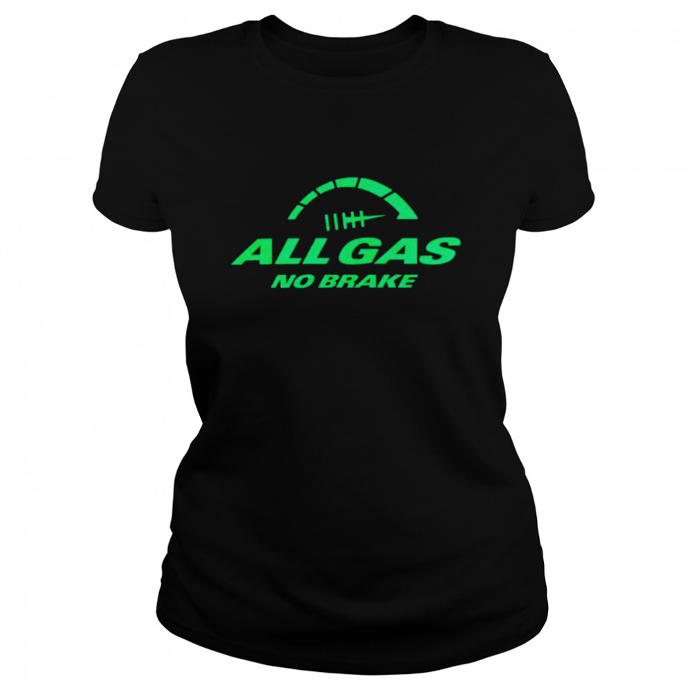 Nfl New York Giants All Gas No Brake shirt Classic Women's T-shirt