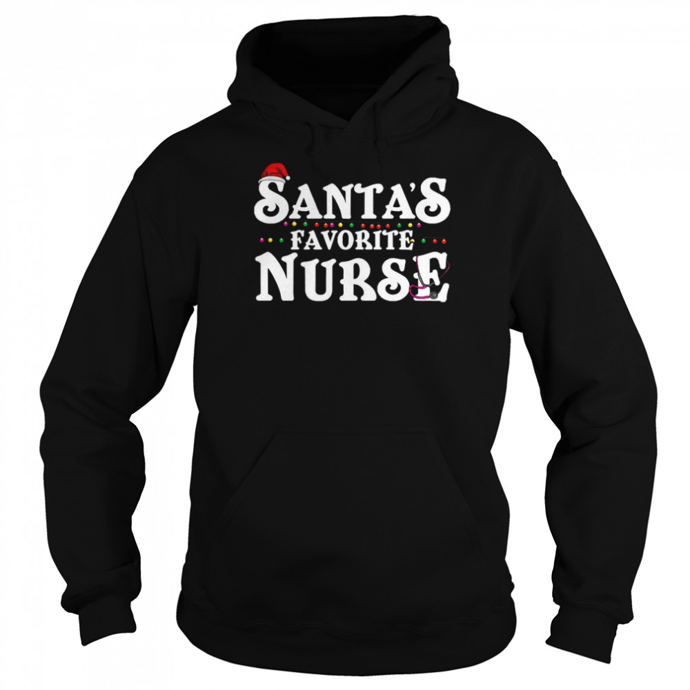 Santa Favorite Nurse Funny Nurse Christmas T- Unisex Hoodie