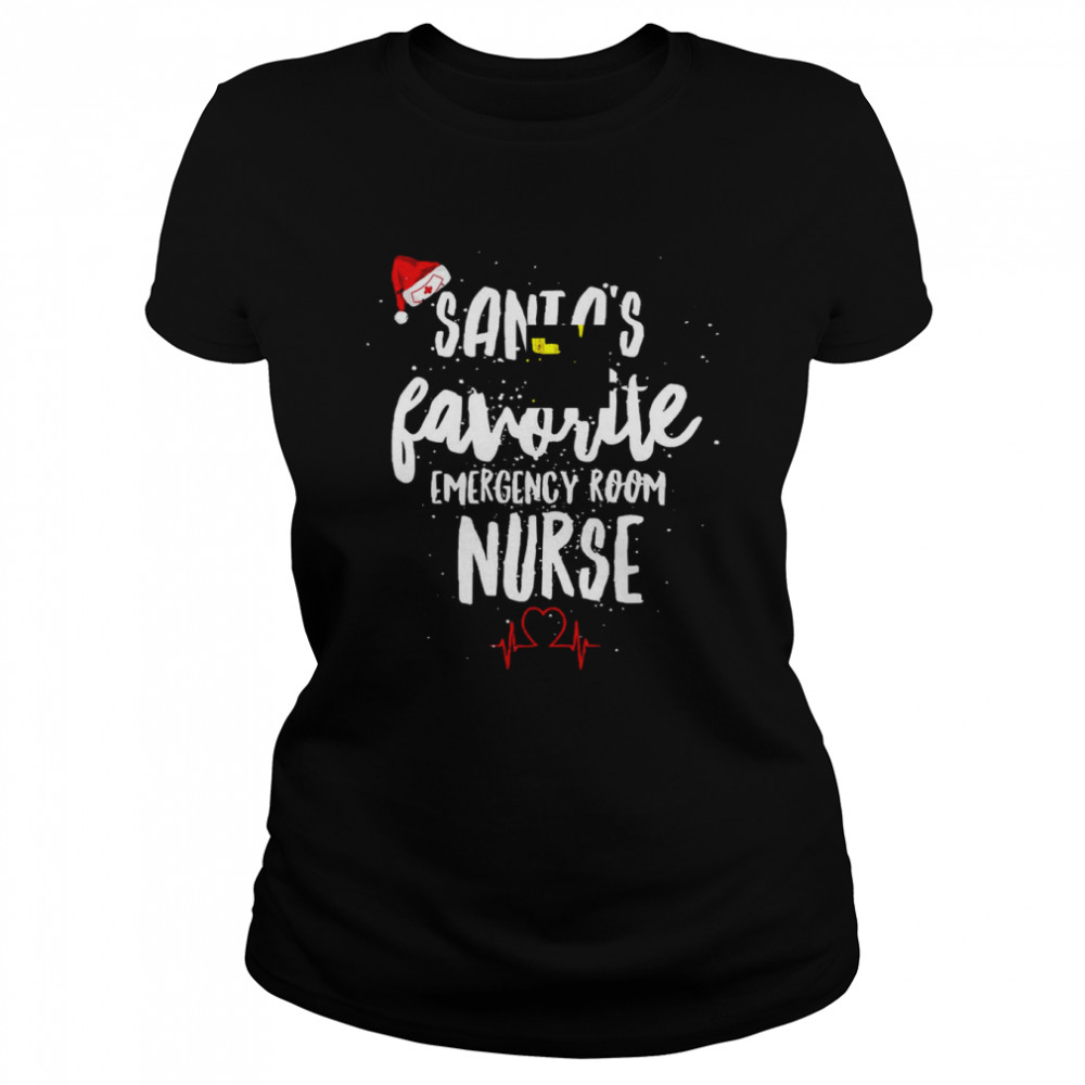 Santa’s Favorite Emergency Room Nurse Christmas T- Classic Women's T-shirt