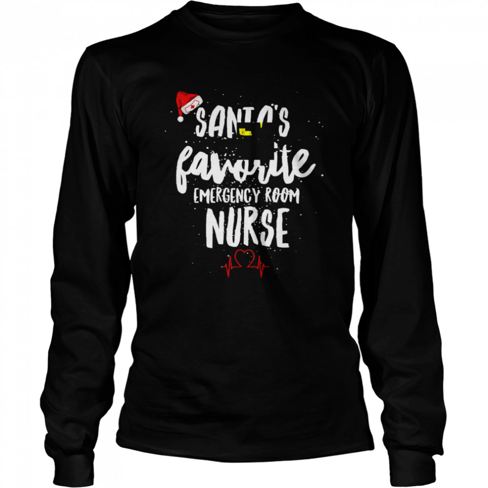 Santa’s Favorite Emergency Room Nurse Christmas T- Long Sleeved T-shirt