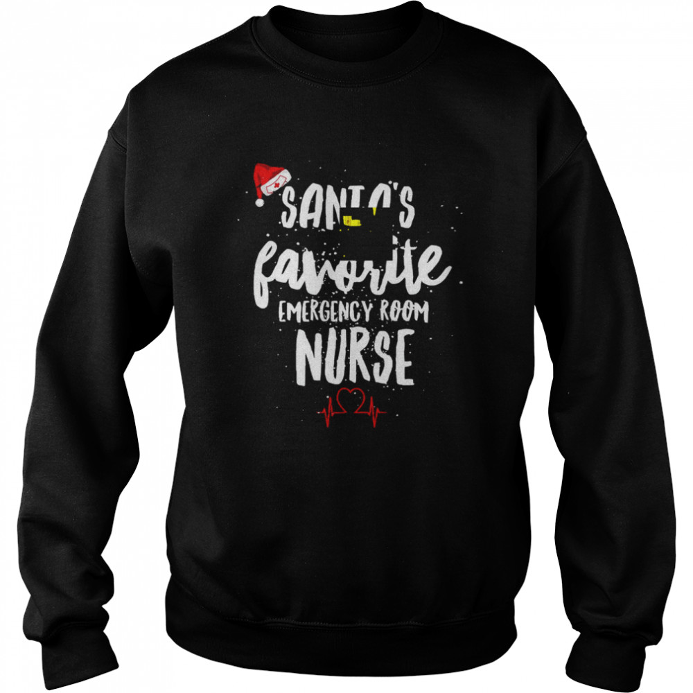Santa’s Favorite Emergency Room Nurse Christmas T- Unisex Sweatshirt
