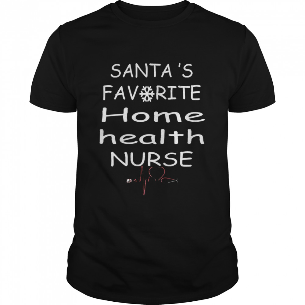 Santa’s Favorite Home Health Nurse Christmas T- Classic Men's T-shirt