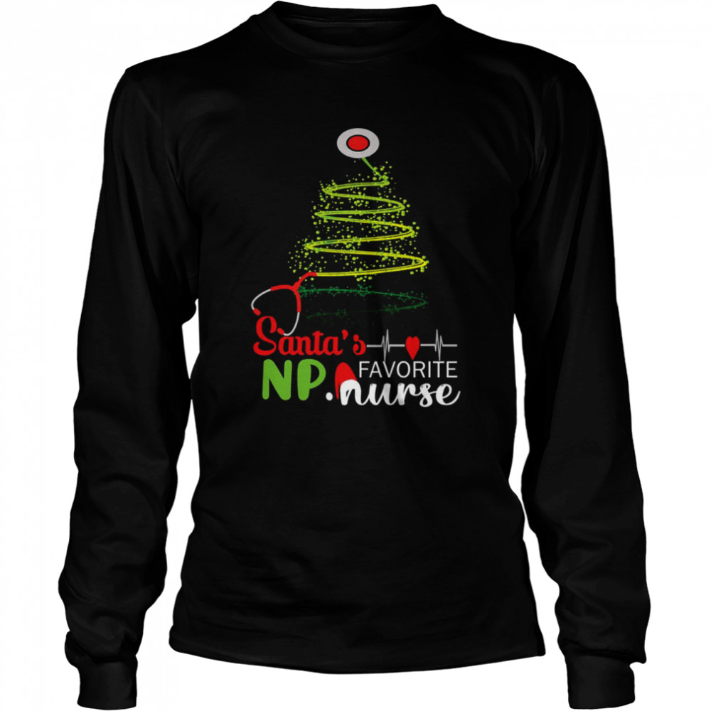 Santa’s Favorite NP Nurse NP Nurse Christmas T- Long Sleeved T-shirt