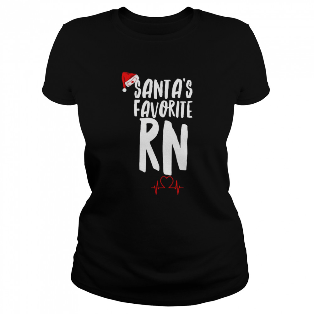 Santa’s Favorite Nursing RN Nurse Christmas T- Classic Women's T-shirt