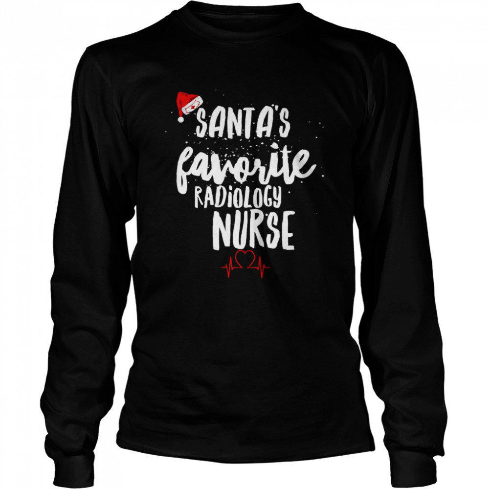 Santa’s Favorite Radiology Nurse Christmas T- Long Sleeved T-shirt
