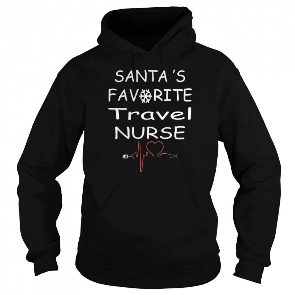 Santa’s Favorite Travel Nurse Christmas T- Unisex Hoodie
