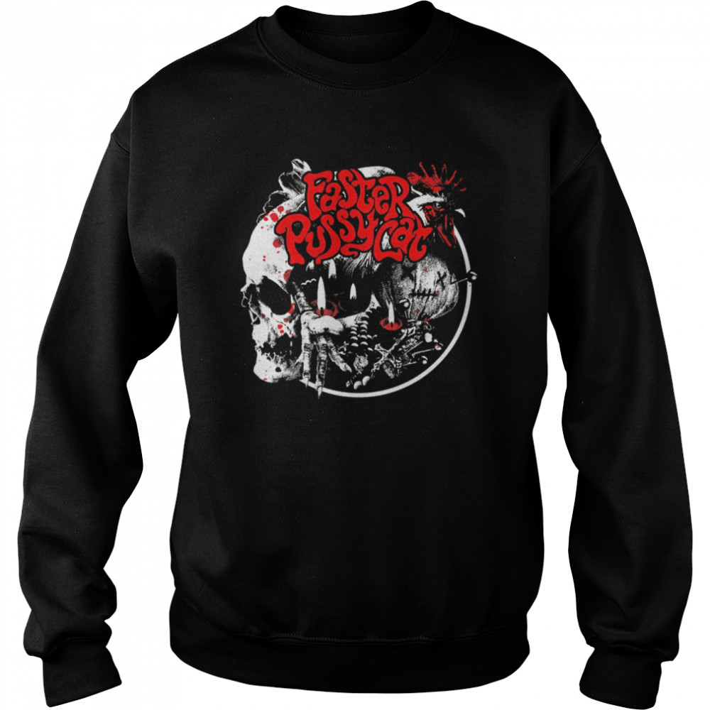 Skull Design Album Cover Faster Pussycat shirt Unisex Sweatshirt