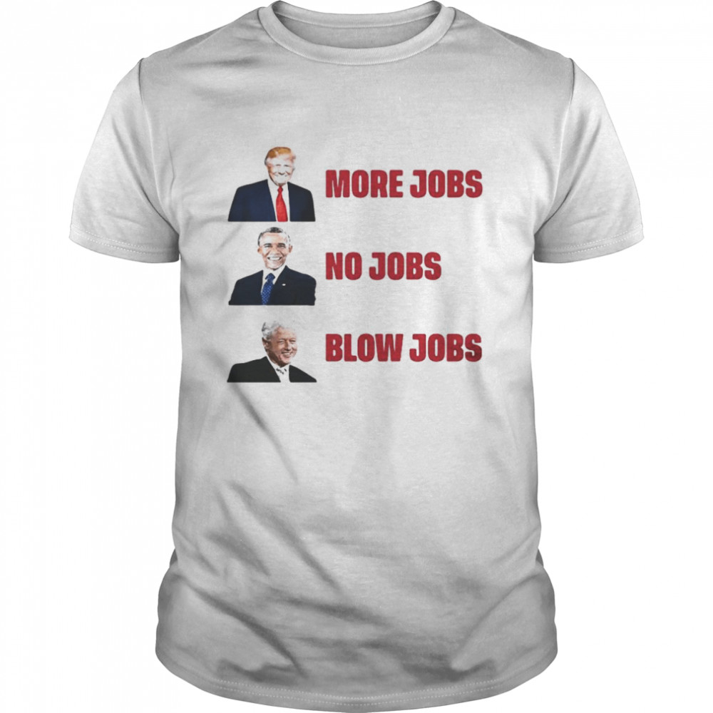 The Good Liars More Jobs No Jobs Blow Jobs  Classic Men's T-shirt