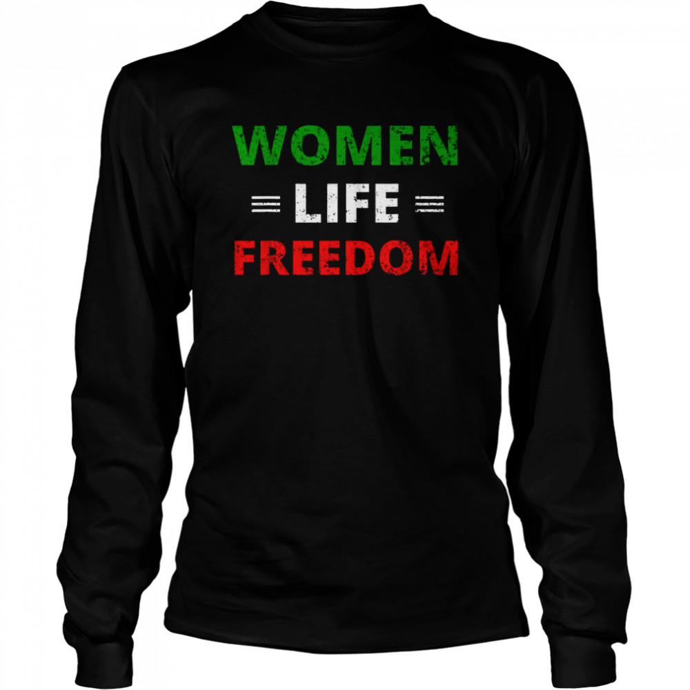 Women Life Freedom T- Long Sleeved T-shirt