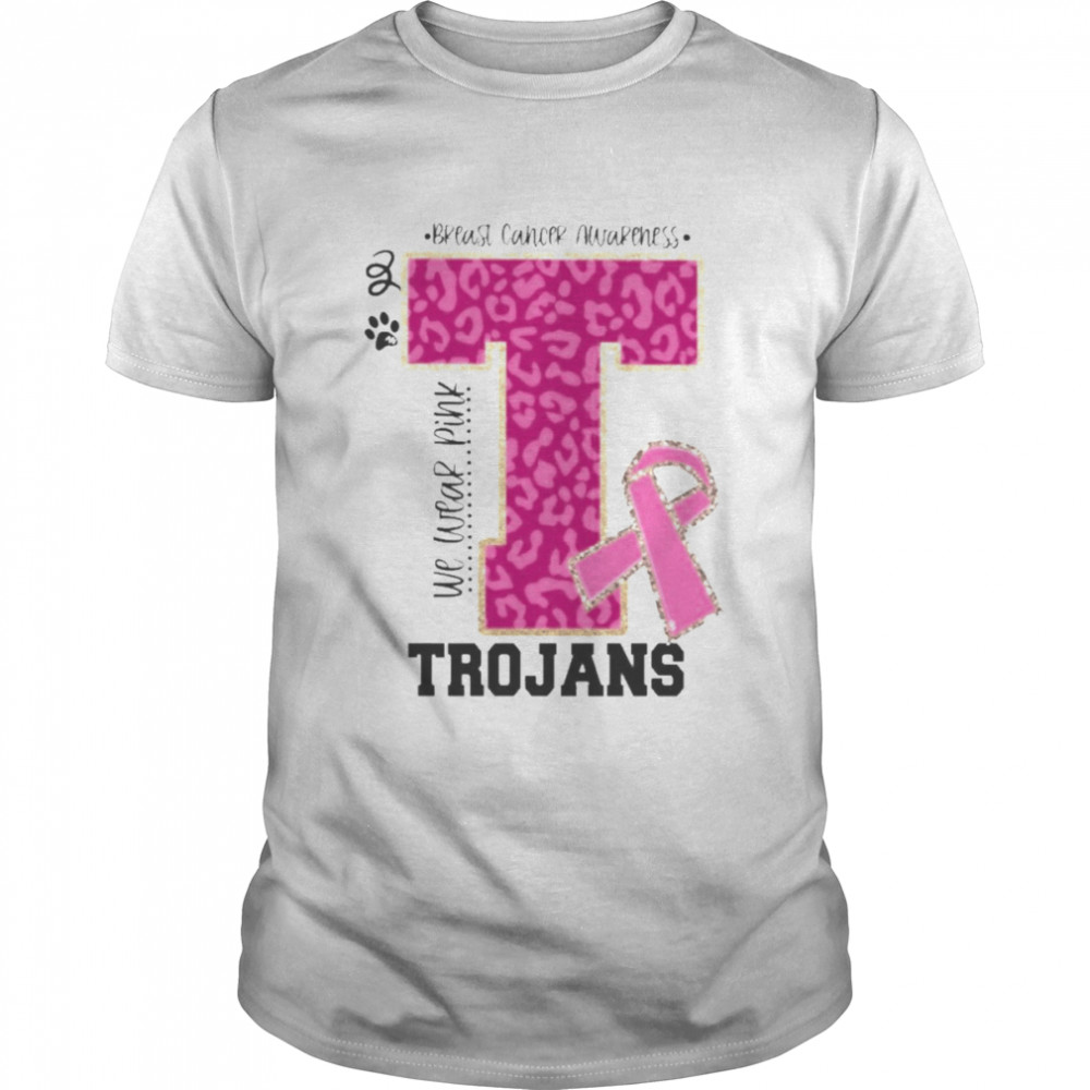 We wear Pink Breast cancer awareness Trojans Football shirt