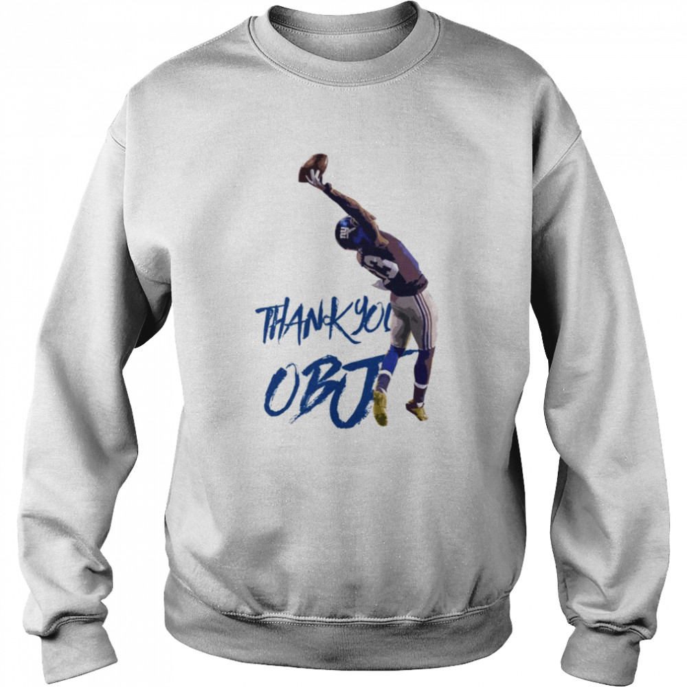 Thank You Obj New York Giants Odell Cornelious Beckham Jr shirt Unisex Sweatshirt