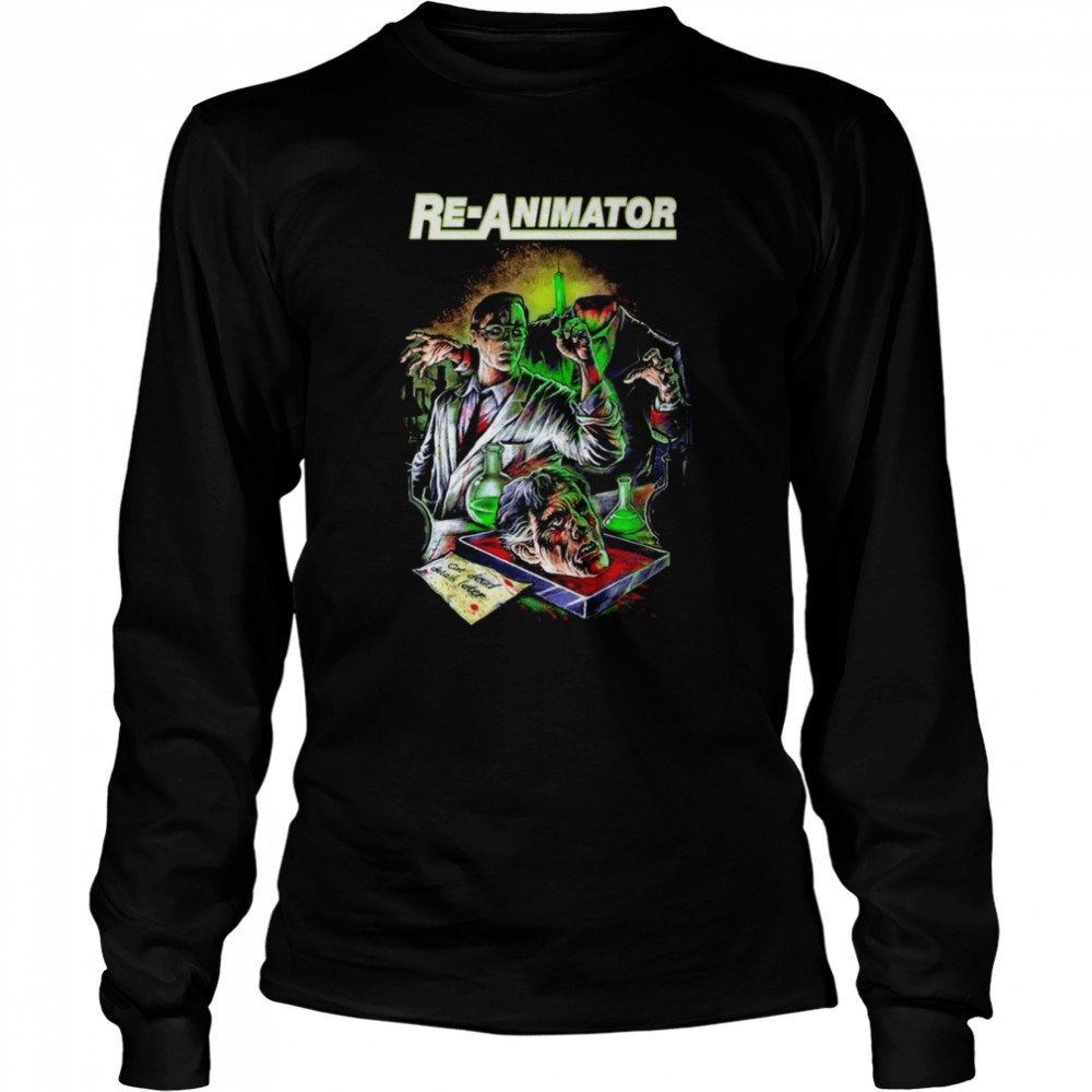 Re Animator 1985 Horror Scary Movie shirt Long Sleeved T-shirt