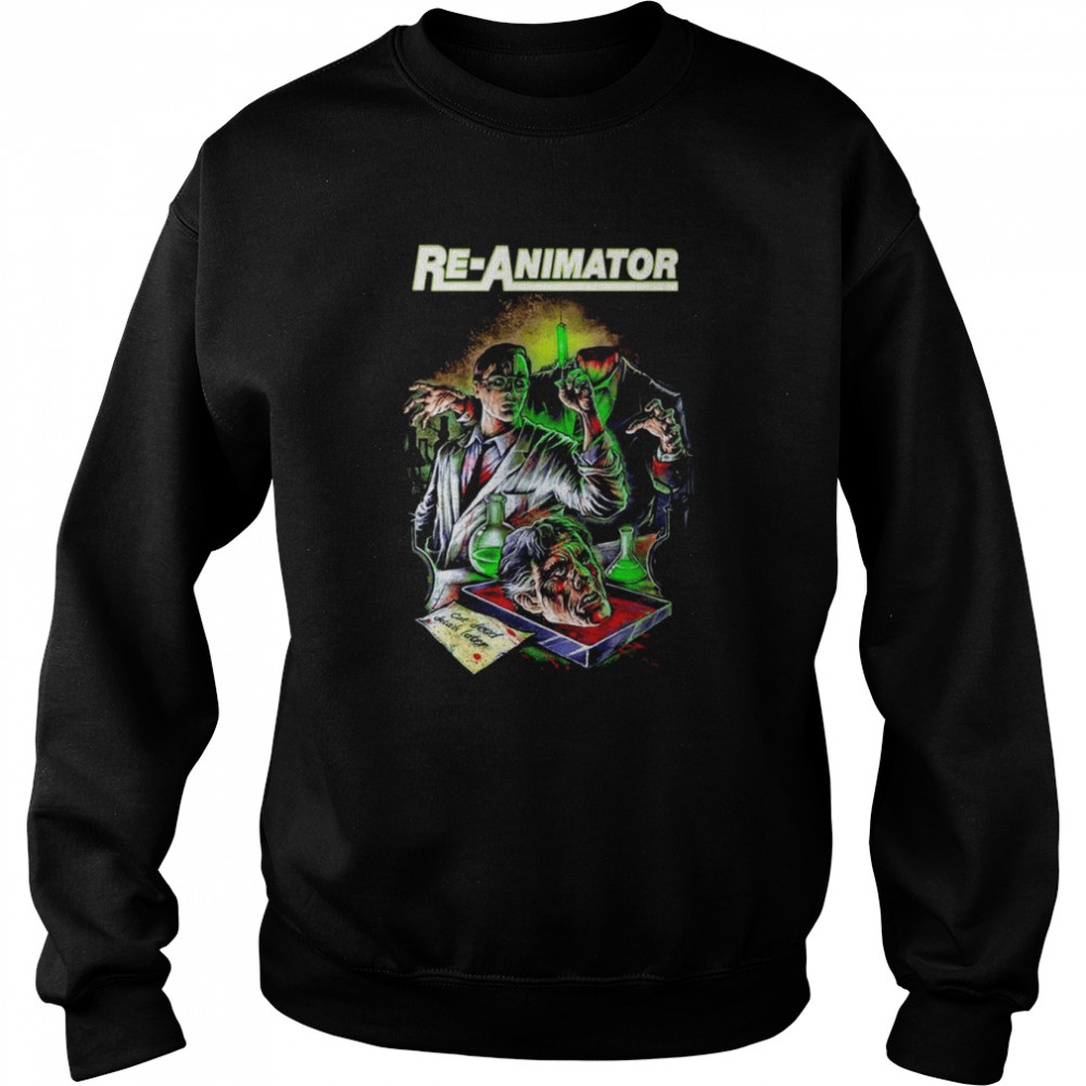 Re Animator 1985 Horror Scary Movie shirt Unisex Sweatshirt