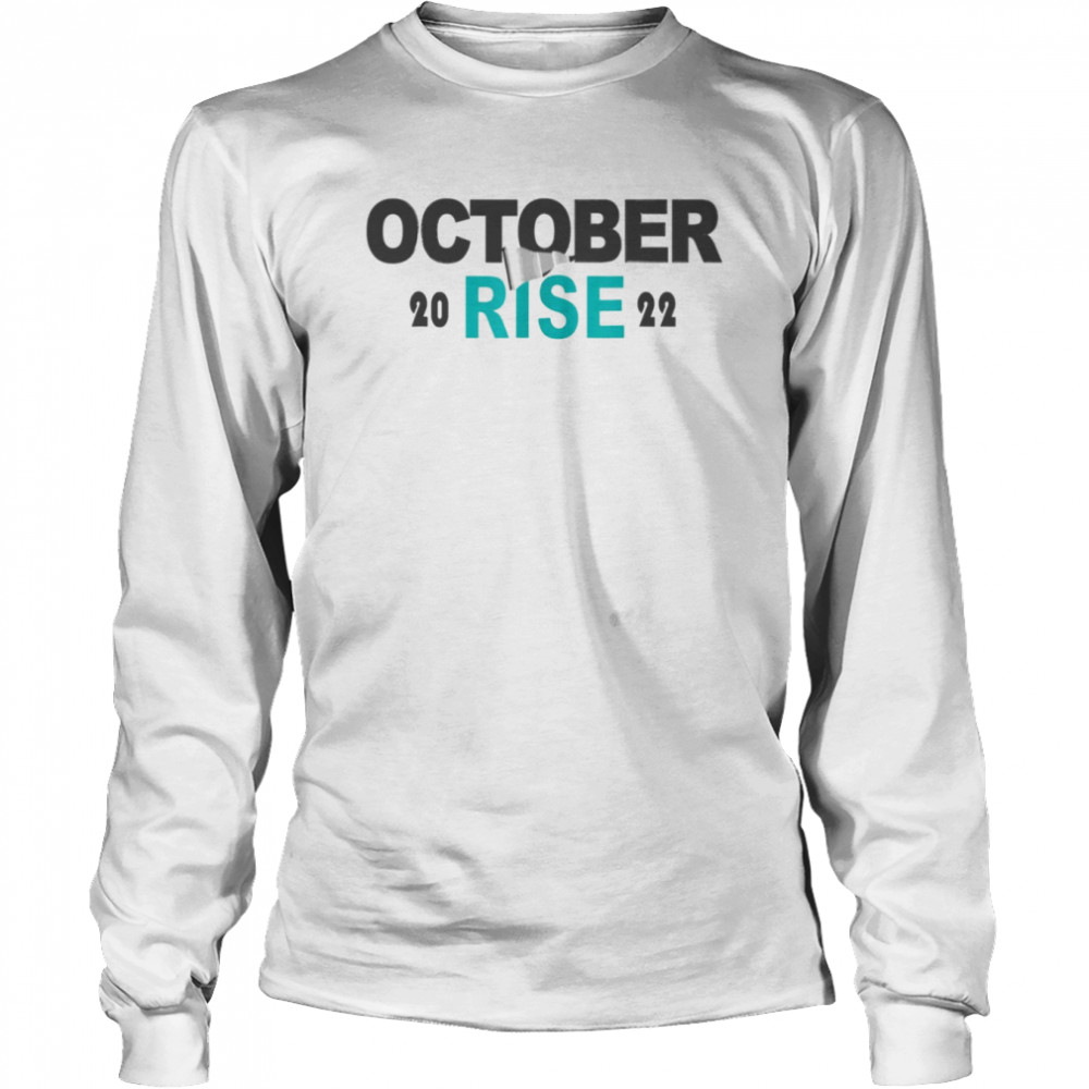 October Rise 2022 shirt - Kingteeshop