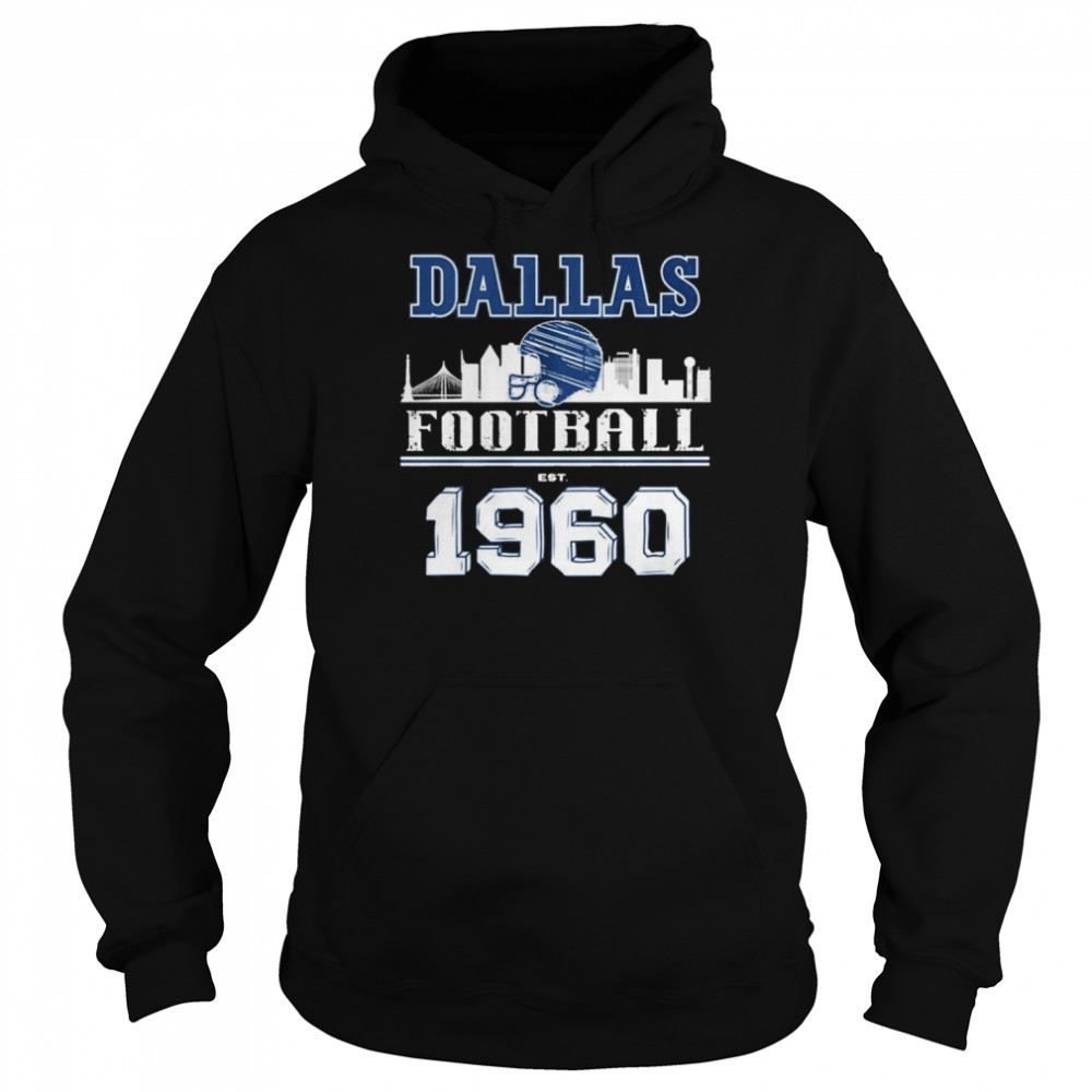 Buy Dallas Cowboys Est 1960 Sweatshirt For Free Shipping CUSTOM