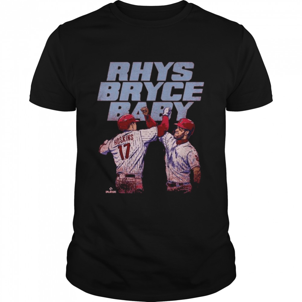 Bryce Harper & Rhys Hoskins Philadelphia Rhys Bryce Baby shirt