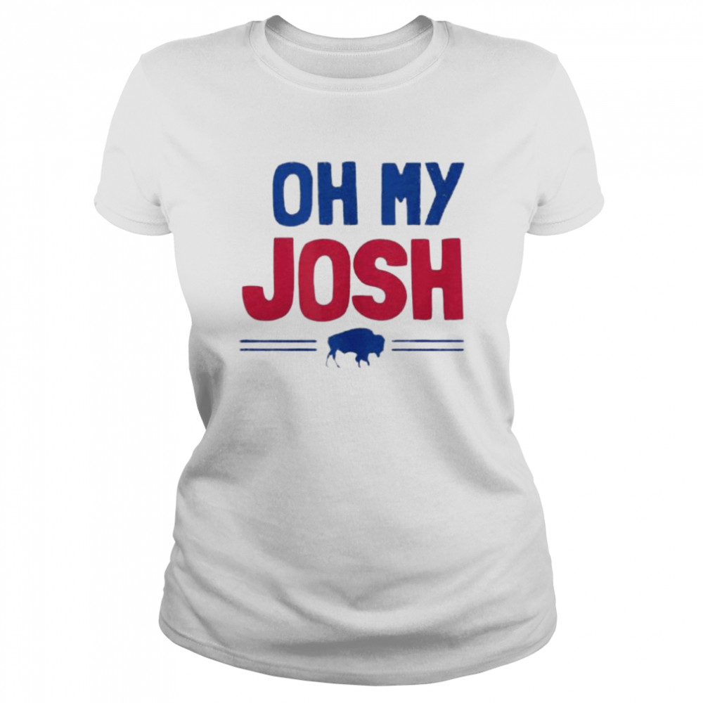 Buffalo Bills Football Oh My Josh shirt - Kingteeshop