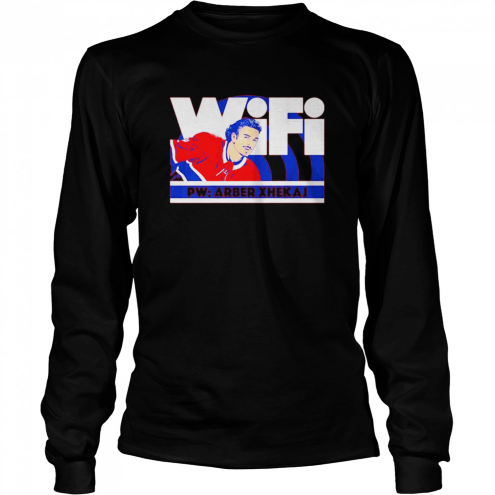 Arber Xhekaj Wifi Montreal shirt, hoodie, sweater, long sleeve and