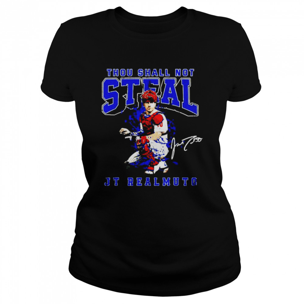 Thou Shall Not Steal JT Realmuto Philadelphia shirt - Kingteeshop
