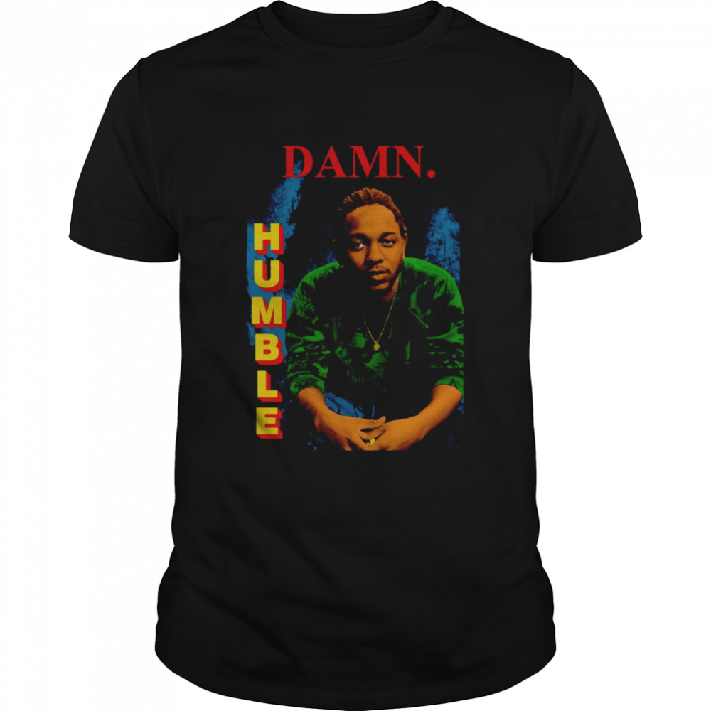 Damn Humble Kendrick Lamar Vintage 90s Bootleg Hiphop shirt