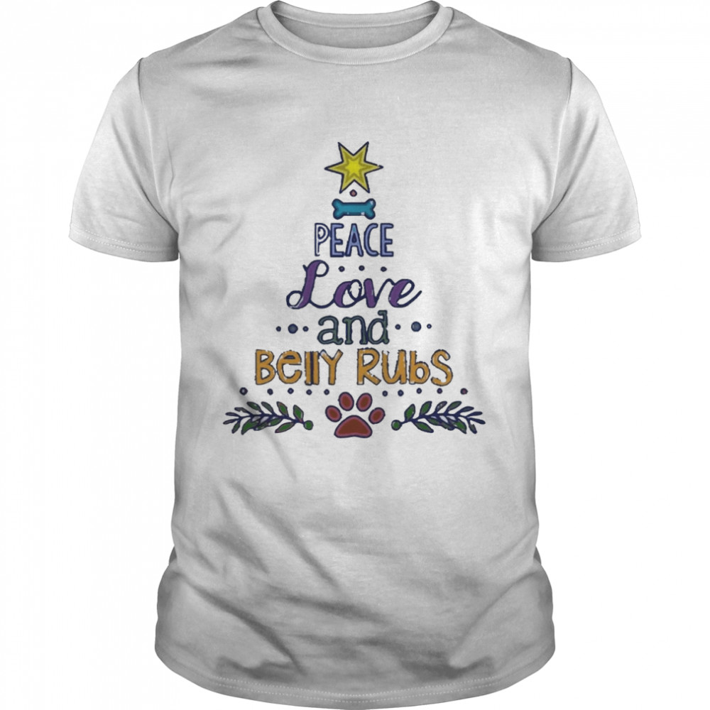 Peace Love And Belly Bubs Christmas 2022 shirt