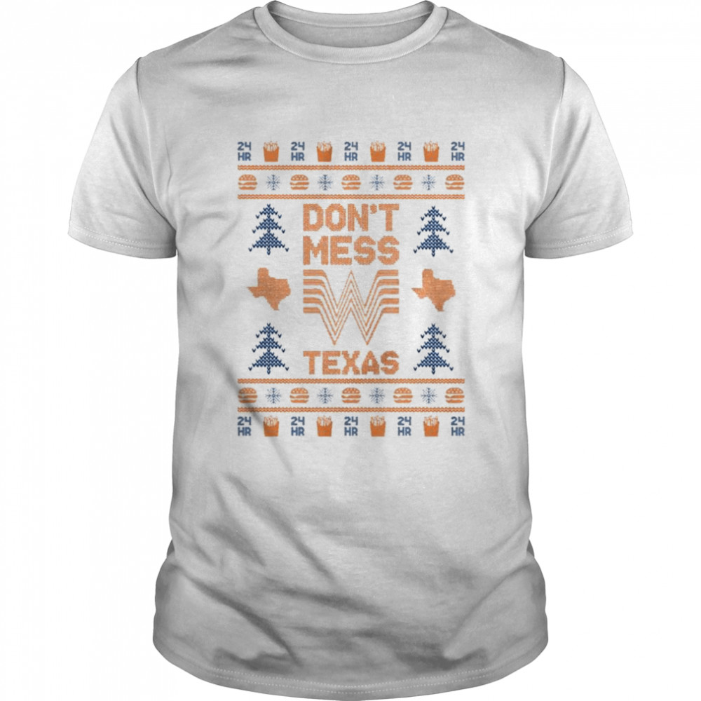 Don’t Mess With Texas ugly Christmas shirt