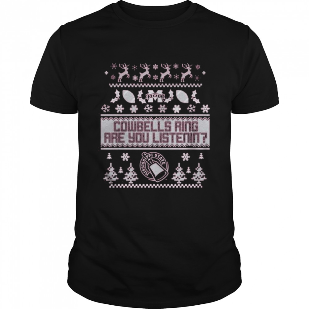 Mississippi State Cowbells Ring Are You Listening Ugly Christmas shirt