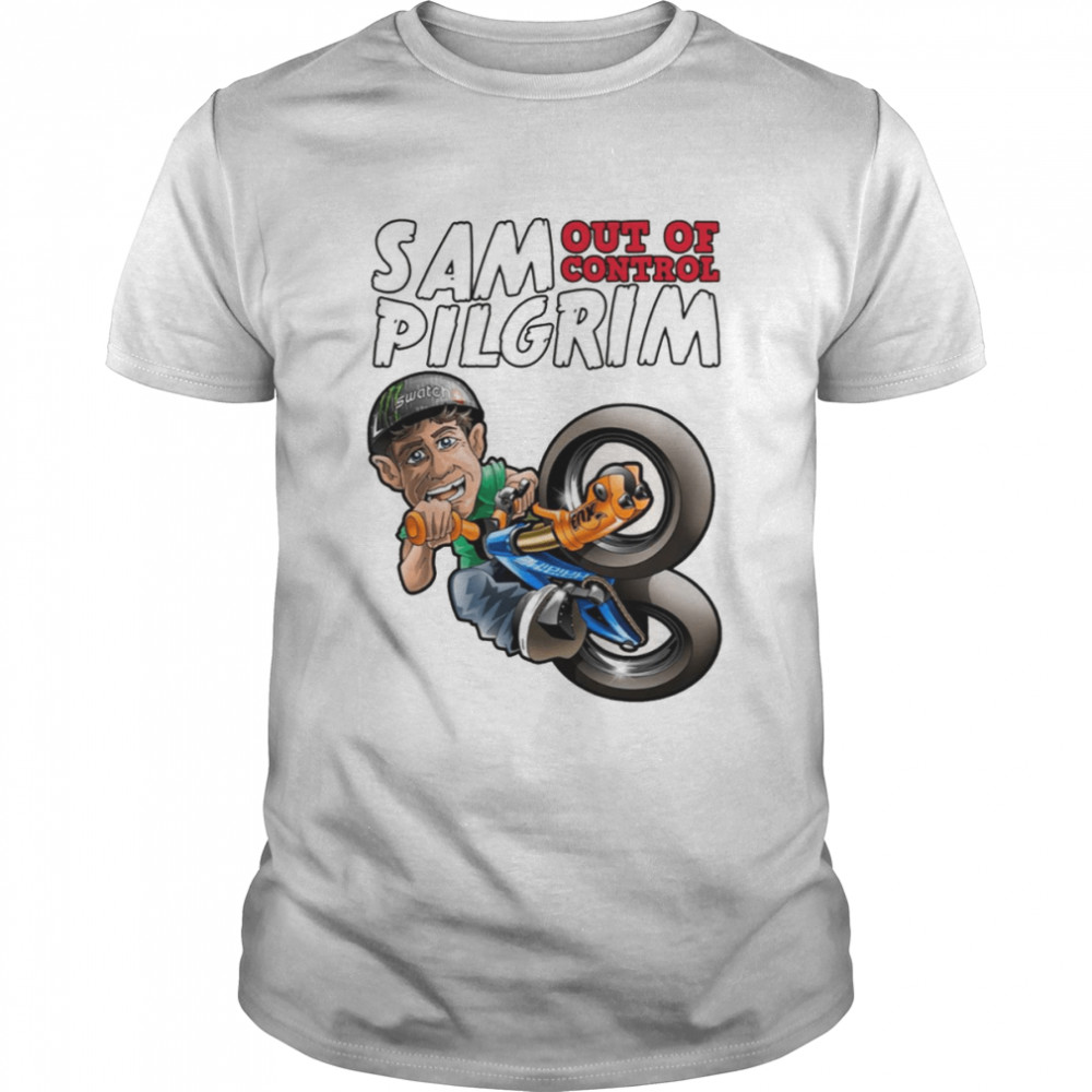 Sam Pilgrim Out Of Control shirt