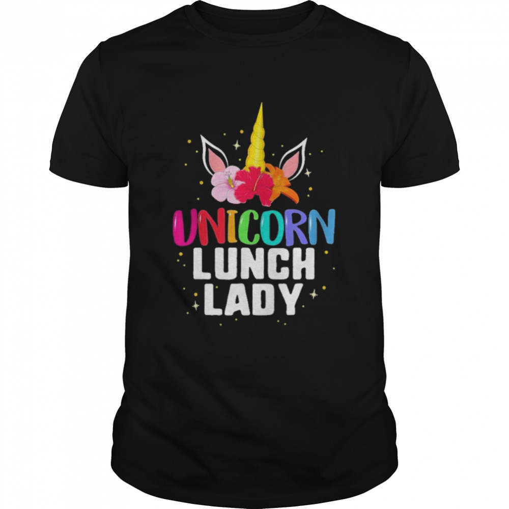 Unicorn lunch lady shirt