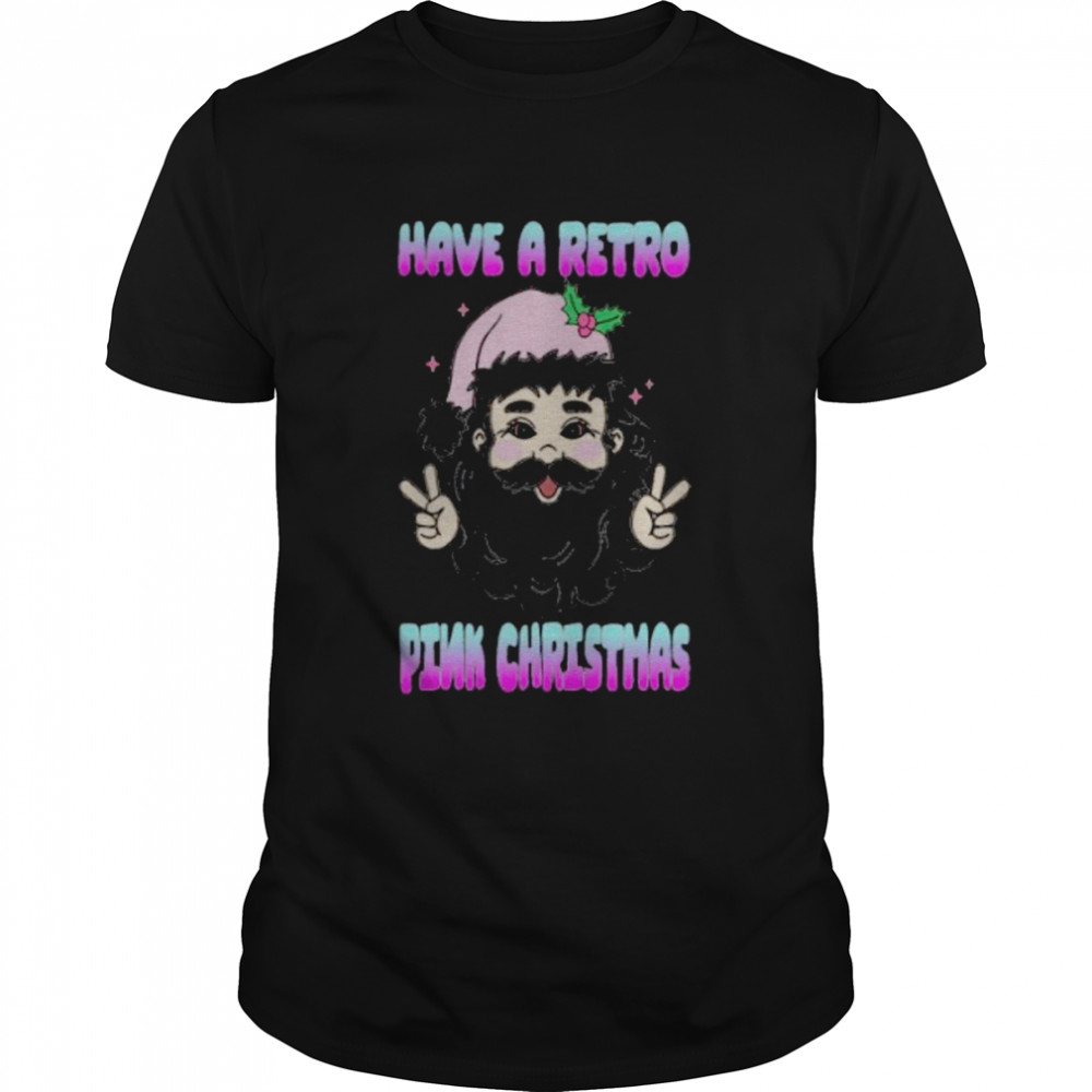 have a retro pink Christmas Santa Claus shirt
