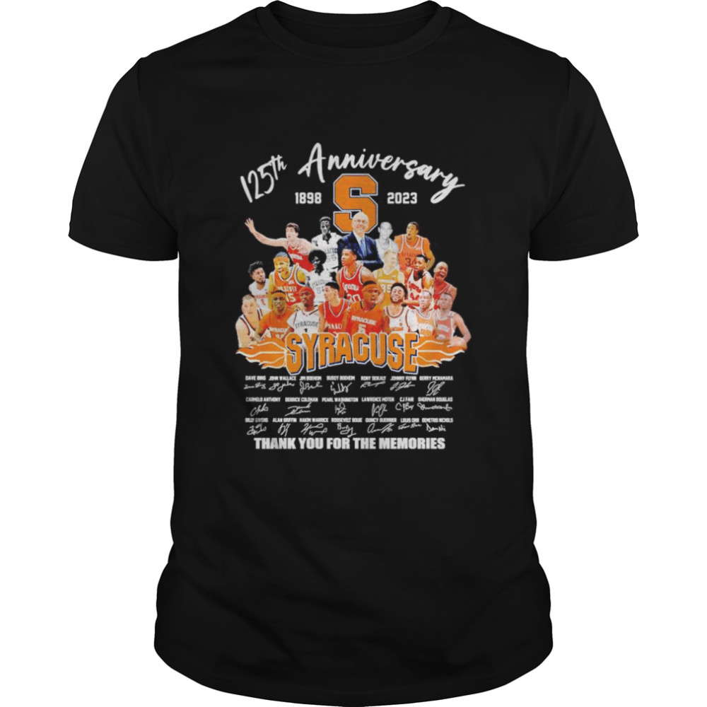 Syracuse Orange 125th anniversary 1898 2023 thank you for the memories signatures shirt